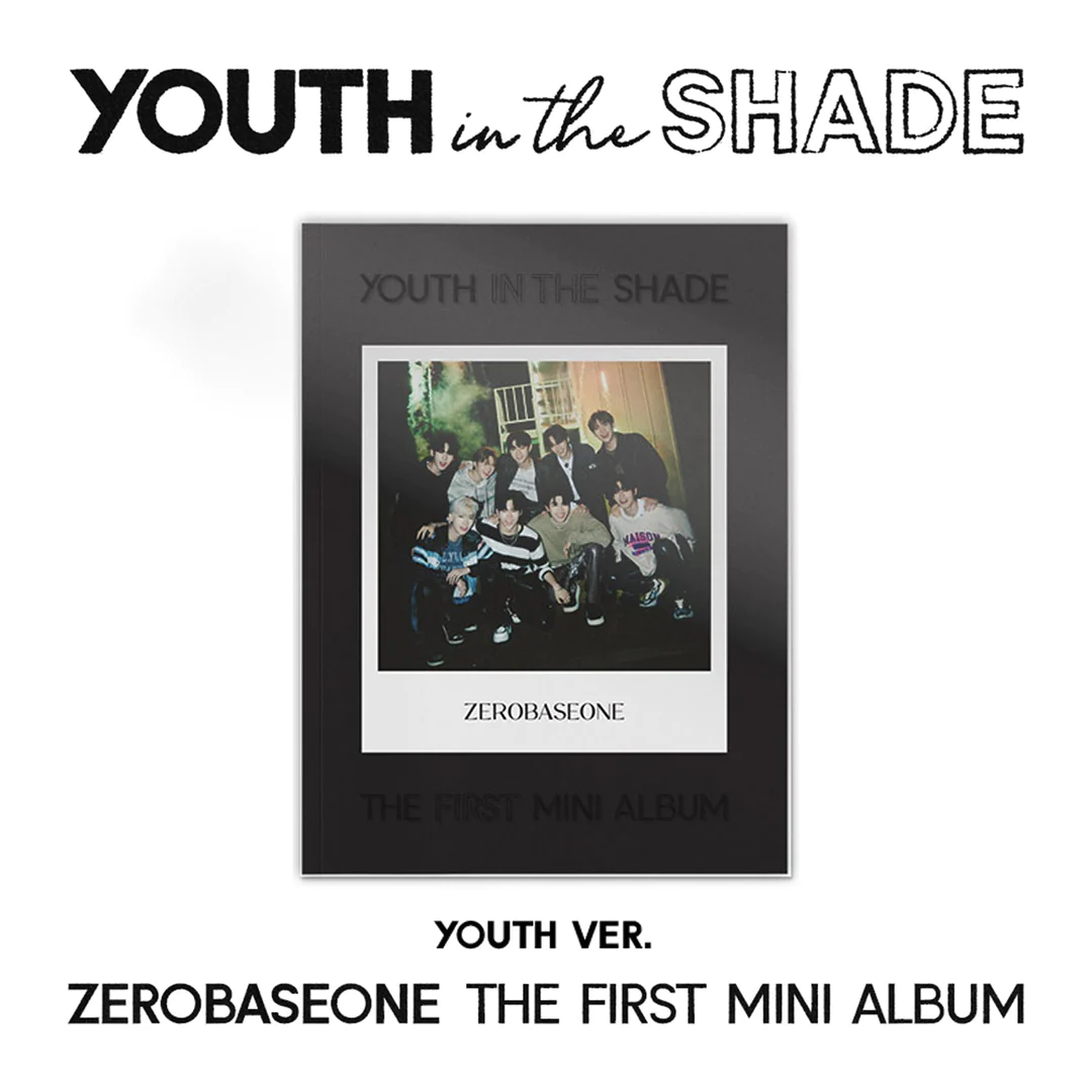 ZEROBASEONE - [YOUTH IN THE SHADE]