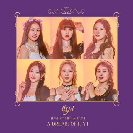 ILY:1 - 1st Mini Album [A Dream of ILY:1]